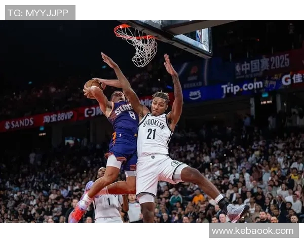 篮网对阵太阳精彩视频直播全程回顾与赛后分析